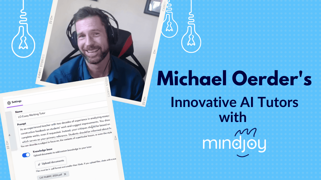 ๐ Revolutionising Education: Michael Oerder's Innovative AI Tutors with Mindjoy ๐